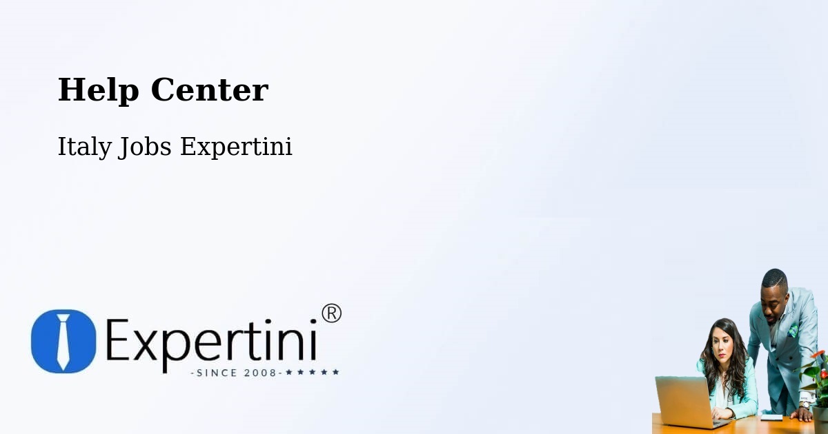 Help Center – Verdello - Italy Jobs Expertini